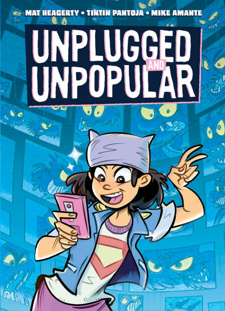 UNPLUGGED AND UNPOPULAR A GRAPHIC NOVEL BY MAT HEAGERTY AND TINTIN PANTOJA